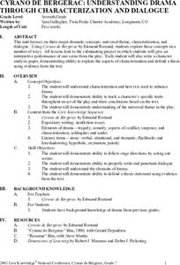 Cyrano De Bergerac: Understanding Drama Through Characterization and Dialogue Unit Plan Cyrano De Bergerac: Understanding Drama Through Characterization and Dialogue Unit Plan