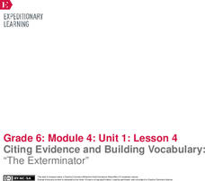 Citing Evidence and Building Vocabulary: “The Exterminator” Lesson Plan Citing Evidence and Building Vocabulary: “The Exterminator” Lesson Plan