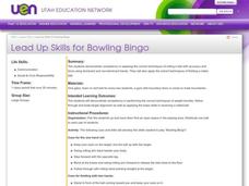 Lead Up Skills for Bowling Bingo Lesson Plan Lead Up Skills for Bowling Bingo Lesson Plan