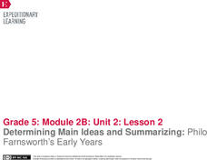 Determining Main Ideas and Summarizing: Philo Farnsworth’s Early Years Lesson Plan Determining Main Ideas and Summarizing: Philo Farnsworth’s Early Years Lesson Plan
