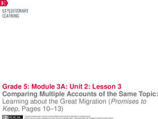 Comparing Multiple Accounts of the Same Topic: Learning about the Great Migration (Promises to Keep, Pages 10–13) Lesson Plan Comparing Multiple Accounts of the Same Topic: Learning about the Great Migration (Promises to Keep, Pages 10–13) Lesson Plan