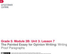 The Painted Essay for Opinion Writing: Writing Proof Paragraphs Lesson Plan The Painted Essay for Opinion Writing: Writing Proof Paragraphs Lesson Plan