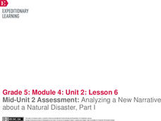 Mid-Unit 2 Assessment: Analyzing a New Narrative about a Natural Disaster, Part I Lesson Plan Mid-Unit 2 Assessment: Analyzing a New Narrative about a Natural Disaster, Part I Lesson Plan