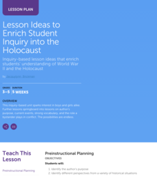 Lesson Ideas to Enrich Student Inquiry into the Holocaust Lesson Plan Lesson Ideas to Enrich Student Inquiry into the Holocaust Lesson Plan
