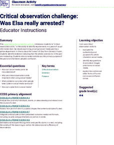 Critical Observation Challenge: Was Elsa Really Arrested? Activity Critical Observation Challenge: Was Elsa Really Arrested? Activity
