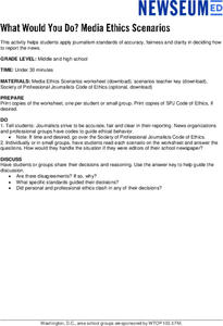 What Would You Do? Media Ethics Scenarios Lesson Plan What Would You Do? Media Ethics Scenarios Lesson Plan