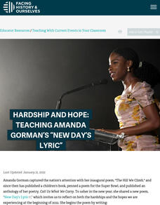 Hardship and Hope: Teaching Amanda Gorman's "New Day's Lyric" Lesson Plan Hardship and Hope: Teaching Amanda Gorman's "New Day's Lyric" Lesson Plan