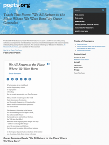 Teach This Poem: "We All Return to the Place Where We Were Born" by Oscar Gonzales Lesson Plan Teach This Poem: "We All Return to the Place Where We Were Born" by Oscar Gonzales Lesson Plan