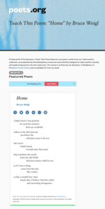 Teach This Poem: “Home” by Bruce Weigl Lesson Plan Teach This Poem: “Home” by Bruce Weigl Lesson Plan