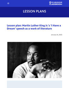 Dr. Martin Luther King Jr.’s ‘I Have a Dream’ Speech as a Work of Literature Lesson Plan Dr. Martin Luther King Jr.’s ‘I Have a Dream’ Speech as a Work of Literature Lesson Plan