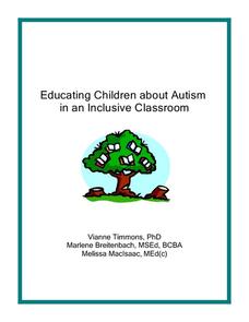 Educating Children about Autism in an Inclusive Classroom Unit Plan Educating Children about Autism in an Inclusive Classroom Unit Plan
