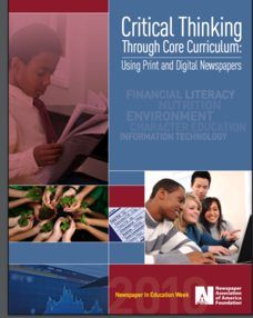 Critical Thinking through Core Curriculum: Using Print and Digital Newspapers Unit Plan Critical Thinking through Core Curriculum: Using Print and Digital Newspapers Unit Plan