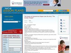"The Greedy Triangle" Lesson Plan "The Greedy Triangle" Lesson Plan