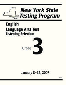 New York State Testing Program: English/Language Arts Listening Selection, Grade 3 Worksheet New York State Testing Program: English/Language Arts Listening Selection, Grade 3 Worksheet