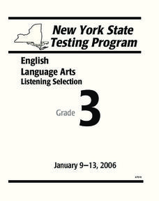 New York State Testing Program: English/Language Arts Listening Selection, Grade 3 Worksheet New York State Testing Program: English/Language Arts Listening Selection, Grade 3 Worksheet