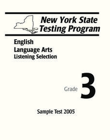 New York State Testing Program: English/Language Arts Listening Selection, Grade 3 Worksheet New York State Testing Program: English/Language Arts Listening Selection, Grade 3 Worksheet