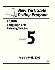 New York State Testing Program: English/Language Arts Listening Selection, Grade 5 Worksheet New York State Testing Program: English/Language Arts Listening Selection, Grade 5 Worksheet