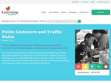 Polite Listeners and Traffic Rules Lesson Plan Polite Listeners and Traffic Rules Lesson Plan