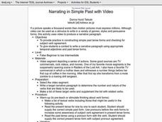 Narrating in Simple Past with Video Lesson Plan Narrating in Simple Past with Video Lesson Plan