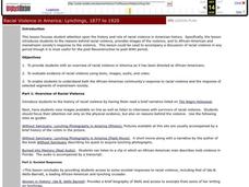 Racial Violence in America: Lynchings, 1877 to 1920 Lesson Plan Racial Violence in America: Lynchings, 1877 to 1920 Lesson Plan