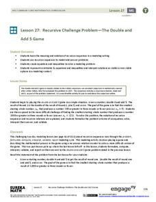 Recursive Challenge Problem—The Double and Add 5 Game Lesson Plan Recursive Challenge Problem—The Double and Add 5 Game Lesson Plan