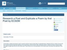 Research a Poet and Explicate a Poem by that Poet Lesson Plan Research a Poet and Explicate a Poem by that Poet Lesson Plan