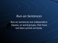 Run-On Sentences  PPT Run-On Sentences  PPT