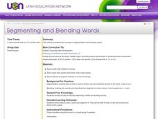 Segmenting and Blending Words Lesson Plan Segmenting and Blending Words Lesson Plan