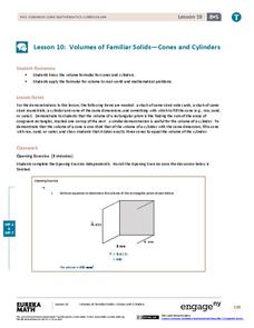 Volumes of Familiar Solids – Cones and Cylinders Lesson Plan Volumes of Familiar Solids – Cones and Cylinders Lesson Plan