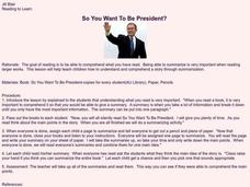 So You Want to be President? Lesson Plan So You Want to be President? Lesson Plan