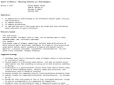Sports in Physics:  Measuring Velocity in a Mini-Olympics Lesson Plan Sports in Physics:  Measuring Velocity in a Mini-Olympics Lesson Plan