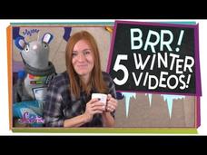 Brr! 5 Videos about Winter! Video Brr! 5 Videos about Winter! Video