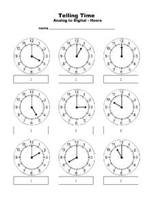 Telling Time: Analog to Digital Worksheet Telling Time: Analog to Digital Worksheet