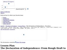 The Declaration of Independence: From Rough Draft to Proclamation Lesson Plan The Declaration of Independence: From Rough Draft to Proclamation Lesson Plan