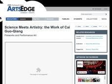 Science Meets Artistry: the Work of Cai Guo-Qiang Lesson Plan Science Meets Artistry: the Work of Cai Guo-Qiang Lesson Plan