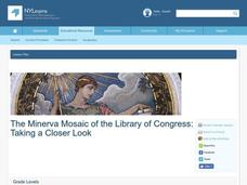 The Minerva Mosaic of the Library of Congress: Taking a Closer Look Lesson Plan The Minerva Mosaic of the Library of Congress: Taking a Closer Look Lesson Plan