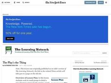 The Play's the Thing Lesson Plan The Play's the Thing Lesson Plan