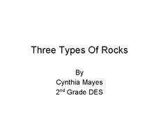 Three Types of Rocks PPT Three Types of Rocks PPT