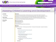 Assessing Children's Learning and Development Lesson Plan Assessing Children's Learning and Development Lesson Plan