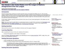 The Debate in the United States over the League of Nations: Disagreement Over the League Lesson Plan The Debate in the United States over the League of Nations: Disagreement Over the League Lesson Plan