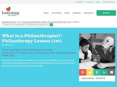 What is a Philanthropist? Lesson Plan What is a Philanthropist? Lesson Plan