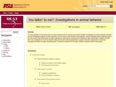 You Talkin' To Me?: Investigations in Animal Behavior Lesson Plan You Talkin' To Me?: Investigations in Animal Behavior Lesson Plan