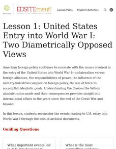 United States Entry into WWI: Two Diametrically Opposed Views Lesson Plan United States Entry into WWI: Two Diametrically Opposed Views Lesson Plan
