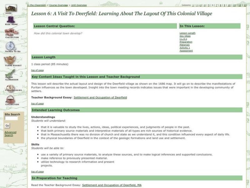 A Visit to Deerfield: Learning about the layout of this colonial village Lesson Plan A Visit to Deerfield: Learning about the layout of this colonial village Lesson Plan