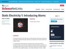 Static Electricity 1: Introducing Atoms Lesson Plan Static Electricity 1: Introducing Atoms Lesson Plan