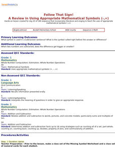 Follow That Sign! A Review in Using Appropriate Mathematical Symbols Lesson Plan Follow That Sign! A Review in Using Appropriate Mathematical Symbols Lesson Plan