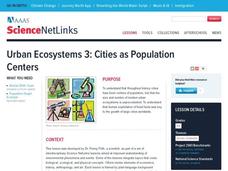 Urban Ecosystems 3: Cities as Population Centers Lesson Plan Urban Ecosystems 3: Cities as Population Centers Lesson Plan