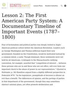 The First American Party System: A Documentary Timeline of Important Events (1787-1800) Lesson Plan The First American Party System: A Documentary Timeline of Important Events (1787-1800) Lesson Plan