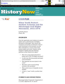 When Youth Protest: Student Activism and the Mississippi Civil Rights Movement, 1955-1970 Lesson Plan When Youth Protest: Student Activism and the Mississippi Civil Rights Movement, 1955-1970 Lesson Plan