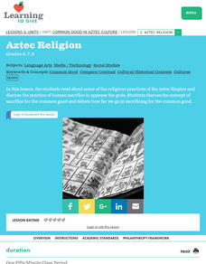 Common Good in Aztec Culture Lesson 2:  Aztec Religion Lesson Plan Common Good in Aztec Culture Lesson 2:  Aztec Religion Lesson Plan